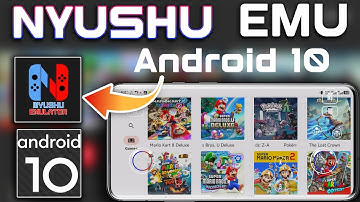 Nyushu Emulator : Full Setup Guide - Play Switch Games on Android 10 & Above
