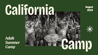 Camp No Counselors - California Adult Summer Camp