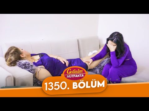 Gelinim Mutfakta 1350.Bölüm - 22 Mart Cuma