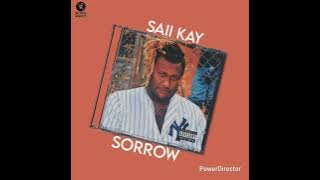 Saii Kay - Sorrow 