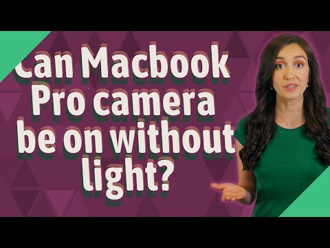 فيديو: هل يمكن تشغيل كاميرا MacBook بدون إضاءة؟