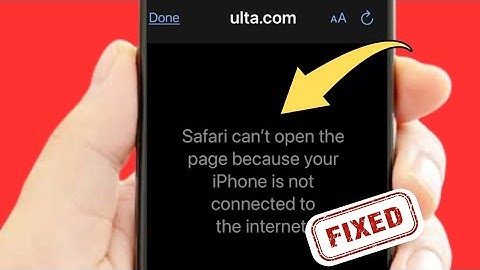 How To Fix Safari Cannot Open The Page Because Your iPhone Is Not Connected To The Internet / 2025