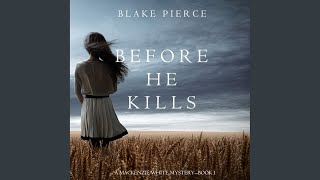 Chapter 18.2 - Before He Kills (A Mackenzie White Mystery—Book 1)