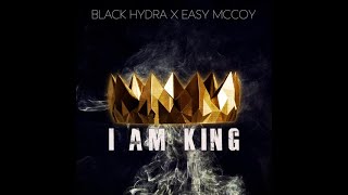 Black Hydra x Easy McCoy - I AM KING (EPIC HIP HOP)