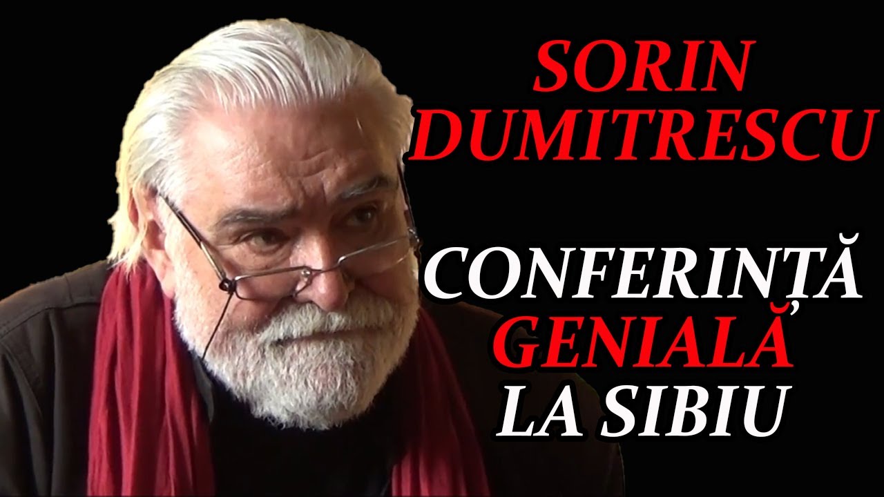SORIN DUMITRESCU - Conferință GENIALĂ la Sibiu (2015) - Ierom. Ghelasie și Andrei Cădere