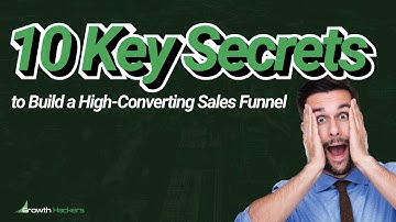 10 Key Secrets to Build a High Converting Sales Funnel - How to Create Effective Sales Funnels