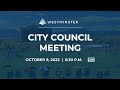 Westminster city council meeting  october 9 2023