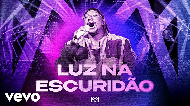 Mumuzinho - Luz Na Escuridão (CONECTADO - AO VIVO)
