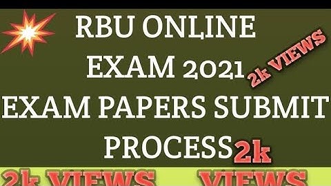 Rabindra bharati university online exam 2021 . Questions papers submit proces.how to submit ans .