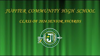 Jupiter Community High School 2024 Senior Awards