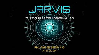 Jarvis - I Built A Real Arc Reactor Hud For My Mac Apple Silicon Telemetry
