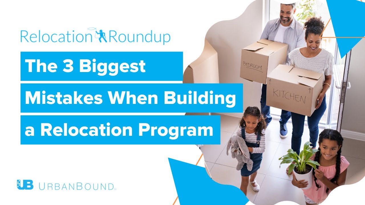 relocation-roundup-the-3-biggest-mistakes-when-building-a-relocation