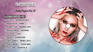 K Wonder Party Playlist [Vol 8]