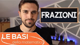 Fractions - The Basics of Mathematics