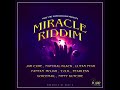 Miracle Riddim (Remastered) Feat. Jah Cure, Fantan Mojah, Natural Black, Lutan Fyah (June 2018)