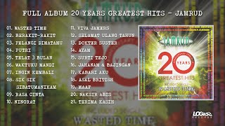 PLAYLIST - FULL ALBUM 20 YEARS GREATEST HITS  - JAMRUD