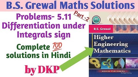 Problem-5.11: Differentiation under integrals sign | Leibnitz