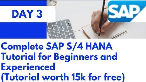 SAP S/4 HANA Complete tutorial for beginners and Experienced|Day 3|SAP S/4 HANA Day 3 Tutorial