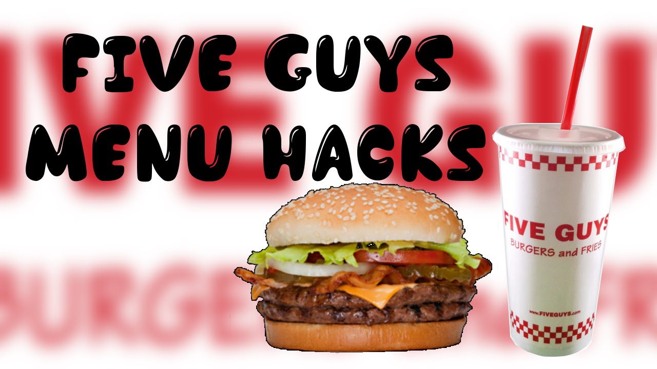 Five Guys Menu Hacks (Secret Menu) YouTube