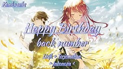 Happy Birthday - back number (lirik + terjemahan Indonesia)  - Durasi: 4:17. 
