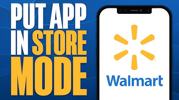 How To Put Your Walmart App In Store Mode (2025)
