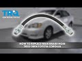 How to Replace Rear Brake Hose 2003-2008 Toyota Corolla