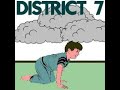 District 7  twenty days