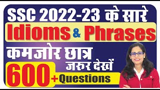 SSC 2022-23 के सारे  Idioms and Phrases  || 600+ Questions By Soni Ma'am