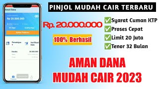 Cara Pinjam Uang Di Aman Dana Mudah Cair 2023