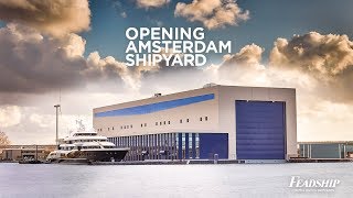 Feadship  Royal Van Lent Shipyard