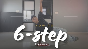 How to 6 Footwork Breaking tutorial for beginning by Bimal Rana