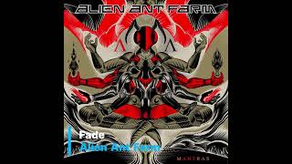 Alien Ant Farm   Fade