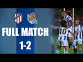 FULL MATCH | Final Copa de la Reina 2019: Atlético de Madrid 1-2 Real Sociedad