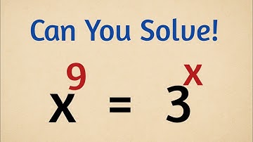 A Nice Math olympiad Exponential Problem | Can You Solve This? | X = ?