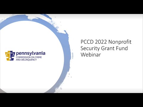 2022 Nonprofit Security Grant Program - Webinar for Grantees