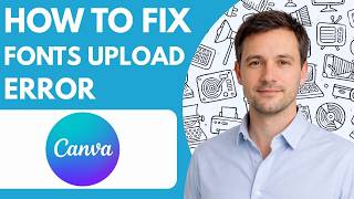 How to Fix Canva Fonts Upload Error Custom Fonts Issue