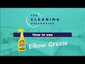 How to use elbow grease  the allpurpose degreaser
