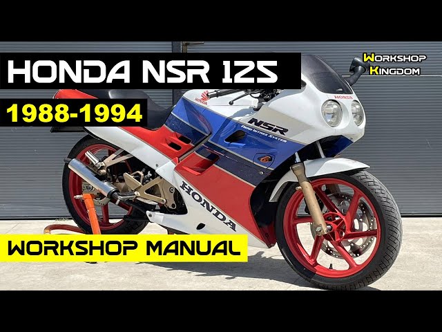 HONDA NSR 125 (1988-1994) Workshop Service Repair Manual - English