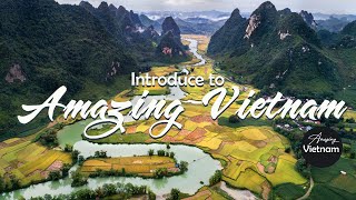 Introduce to Amazing Vietnam