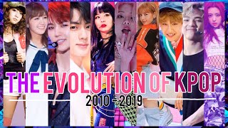 THE EVOLUTION OF KPOP (케이팝) | 2010 - 2019 #DecadeOfKpop
