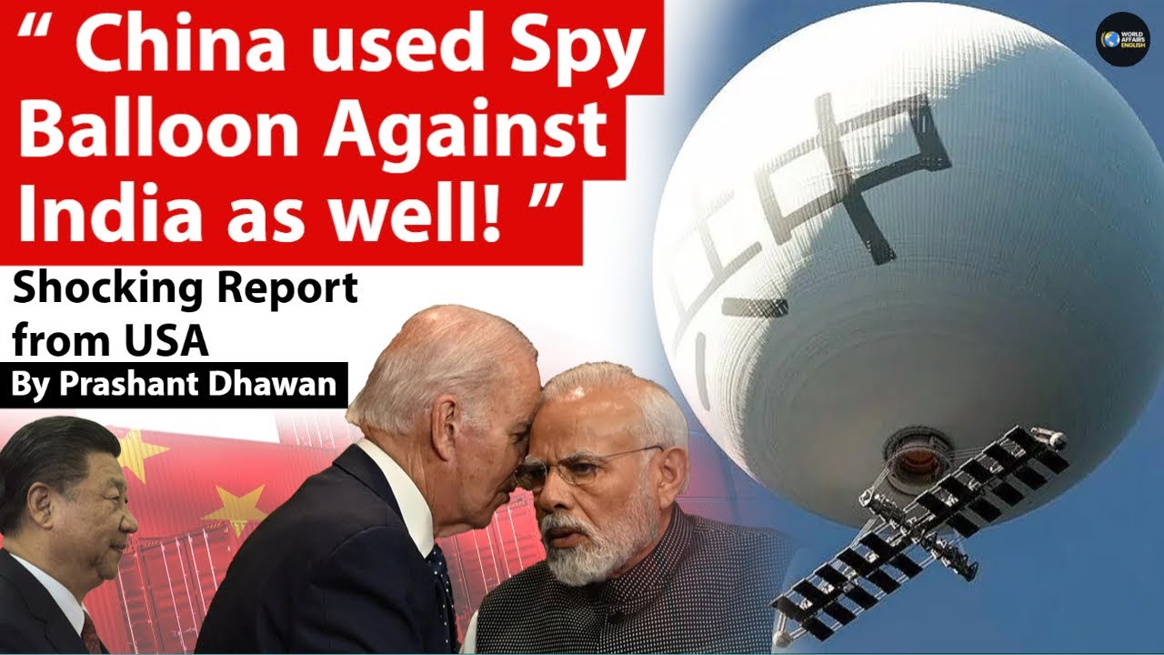 US Warns India about China Spy Balloon | Should India learn from US Action?