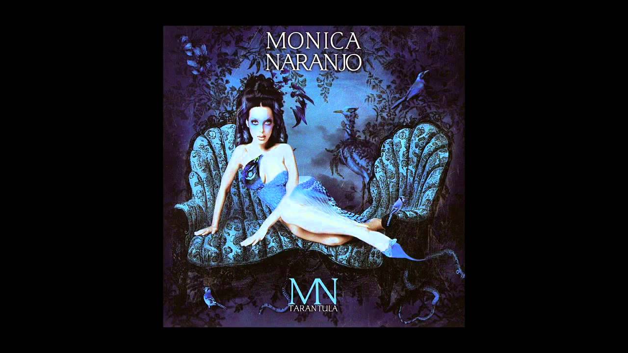 video Mónica Naranjo - Tarántula