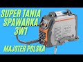 MAJSTER POLSKA 0116 TANIA SPAWARKA 3W1  INWERTOROWA 👍 SPRAWDZAM CZY W RĘKACH AMATORA SIĘ SPRAWDZI