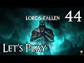 Lords of the Fallen - Let&#39;s Play Part 44: The Empyrean