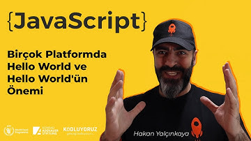 JavaScript | Birçok Platformda Hello World ve Hello World