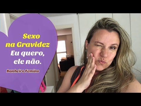 RELAÇÃO NA GRAVIDEZ, eu quero mas ele não | Banheiro Feminino T01 E11 | Monica Romeiro