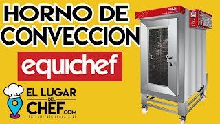 Horno Equichef - El Lugar del Chef.com - YouTube