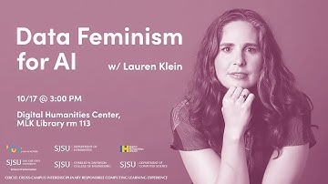 Data Feminism for AI: A Talk by Dr. Lauren Klein