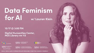 Data Feminism for AI: A Talk by Dr. Lauren Klein
