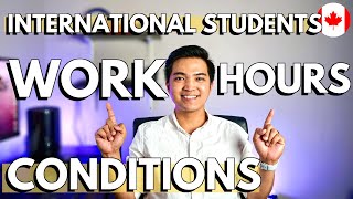 ALL ABOUT WORKING HOURS OF INTERNATIONAL STUDENTS IN CANADA: On & off-campus, sem breaks, CO-OP term